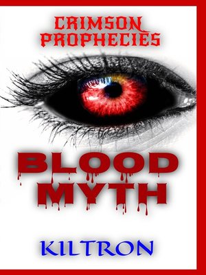 cover image of Blood Myth Crimson Prophecies (Crypt 1)